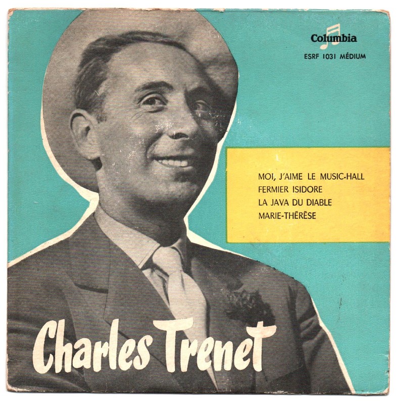 Charles TRENET. Moi, j'aime le music-hall. 45T COLUMBIA ESRF 1031. 1955.    (R1).jpg