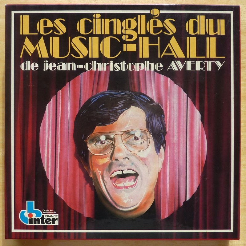Jean-Christophe AVERTY. Les CINGLES DU MUSIC-HALL. Coff. 10x33T 30cm Sél. du Read. Digest 297 SM 1 à 10. Réed. 81.    (R1).JPG