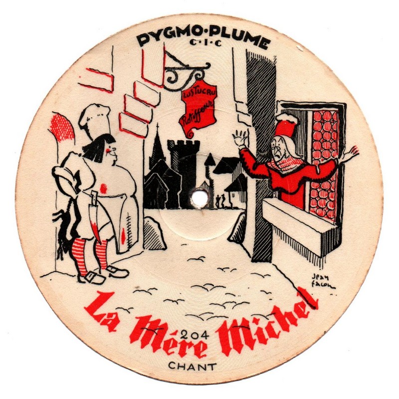 L a Mère Michel. 78 tours 17cm PYGMO-PLUME 204. (R1)..jpg