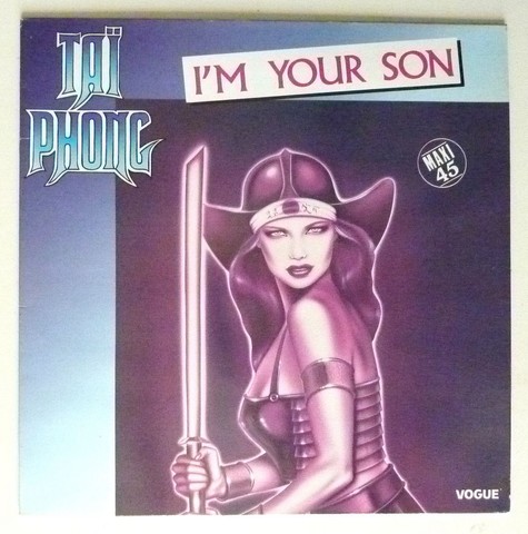 TAI PHONG. I'm your son. 1986.Maxi 45-30cm Vogue 312051. (Copier).JPG