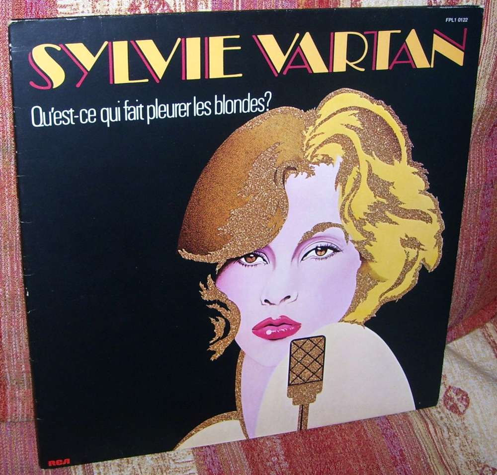 33T - Sylvie Vartan - Qu'est-ce qui fait pleurer les blondes - 1976