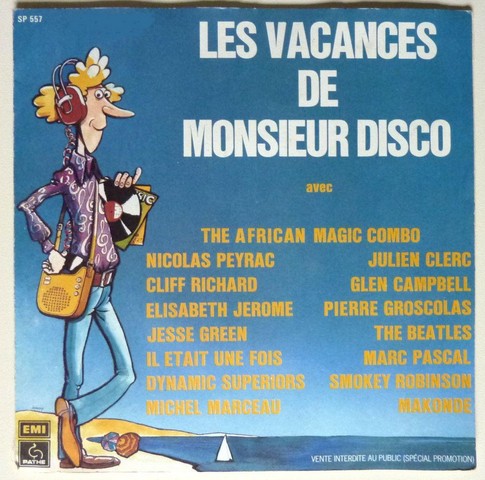 Les vacances de Mr Disco. 1977. 45T Pathé SP 557.   (C1).JPG
