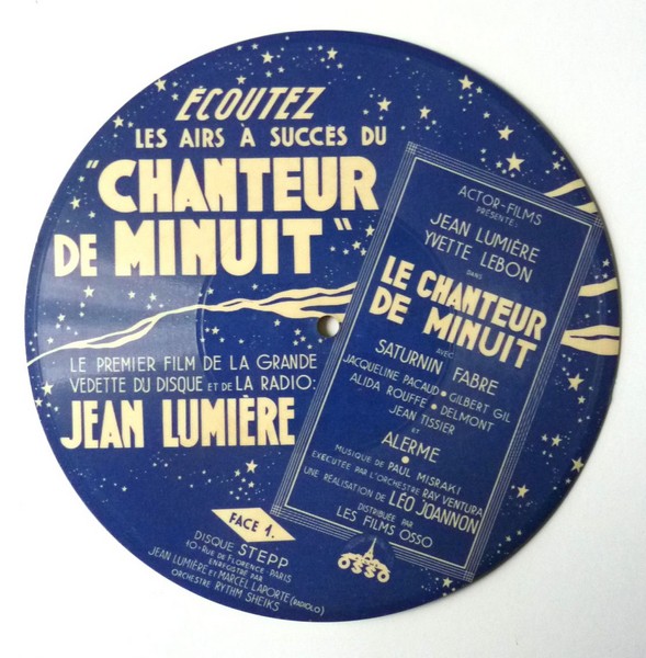 JeanLUMIERE. Le chanteur de minuit. 1937. Picture-disc 78T 20cm en carton plastifié STEPP.    (R1).JPG
