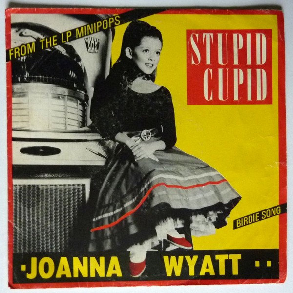 Joanna WYATT. Stupid cupid. 1982. 45T K-Tel 45822. (R).JPG