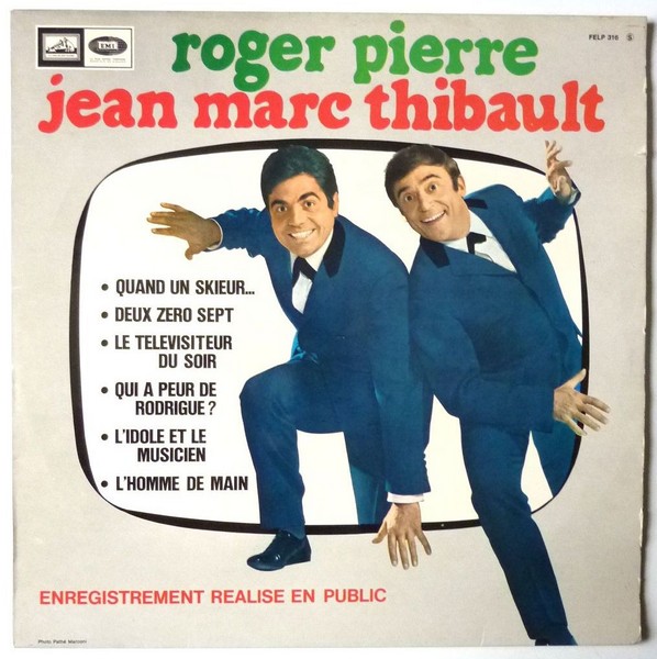 Roger PIERRE & Jean-Marc THIBAULT. ND. 33T 30cm LVDSM FELP 316. (R).JPG
