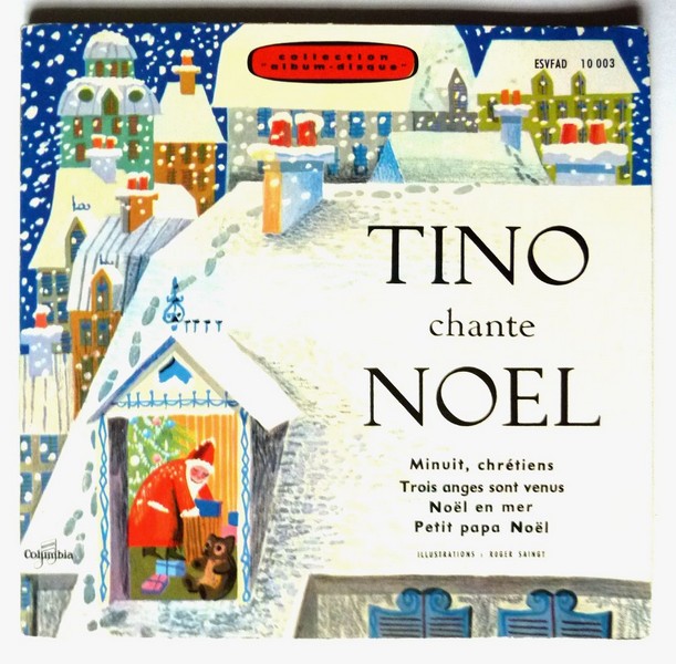 Tino ROSSI chante NOEL. ND. Livre-disque 45T COLUMBIA ESVFAD 10 003.    (R1).JPG