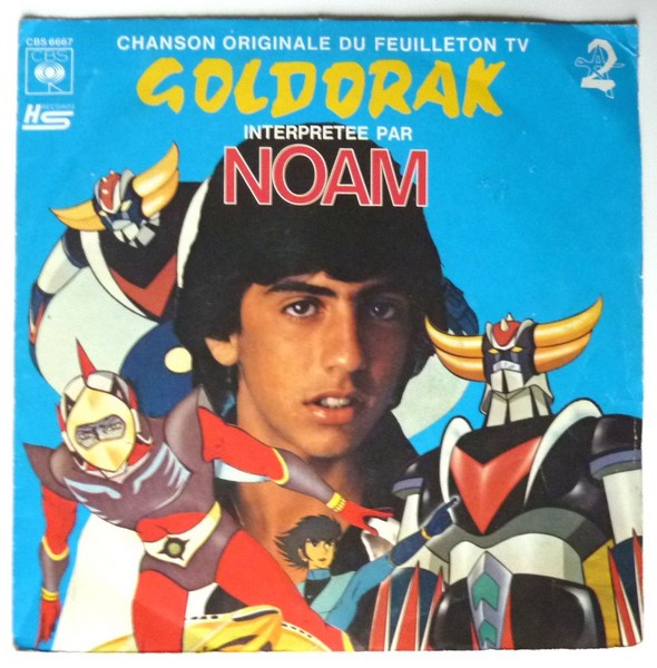 GOLDORAK chanté  par NOAM. 1978. 45T CBS 6667.    (R1).JPG