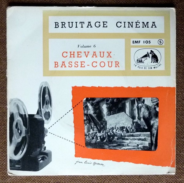 BRUITAGE CINEMA. Vol.6. Chevaux - basse-cour. 45T LVDSM 7 EMF 105.    (R1).JPG