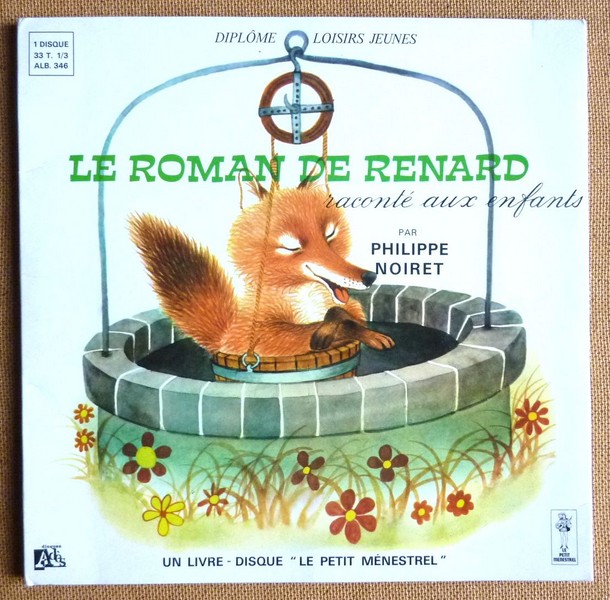 LE ROMAN DE RENARD. 1976. Livre-disque 33T 25cm  LE PETIT MENESTREL ALB.346.    (R1).JPG