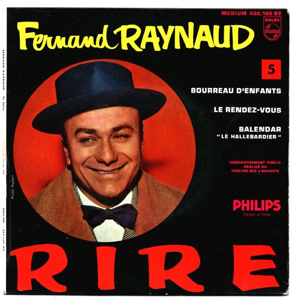 Fernand RAYNAUD. N°5. Bourreau d'enfants. 1961.  45T PHILIPS 432.180 BE.    (R2).jpg