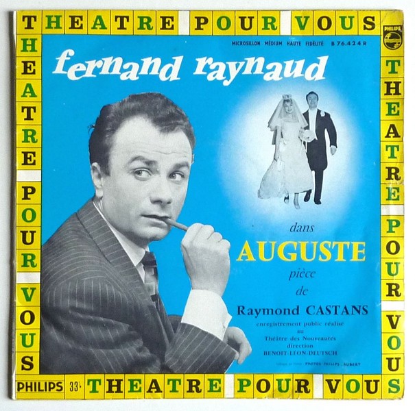 Fernand RAYNAUD. Auguste. ND. 33T 25cm PHILIPS 76.424 R    (R1)).JPG