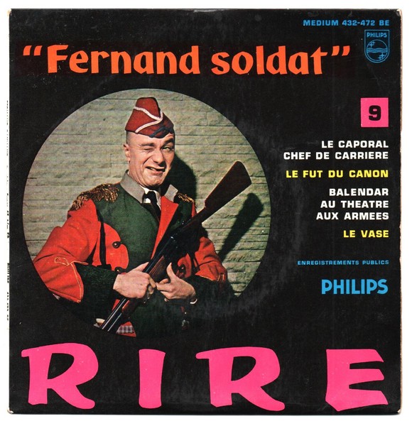 Fernand RAYNAUD. N°9. Fernand soldat. 1960. 45T PHILIPS 432.472 BE. (R).jpg