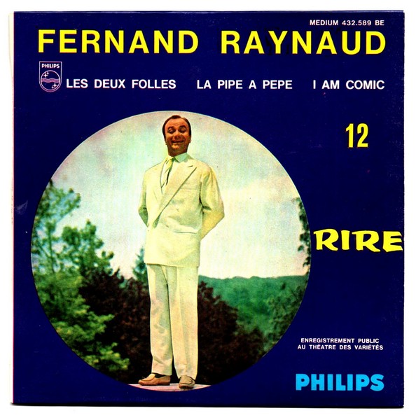 Fernand RAYNAUD. N°12. Les deux folles. ND. 45T PHILIPS 432.589 BE. (R).jpg