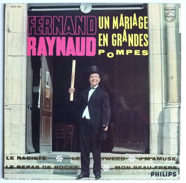 Fernand RAYNAUD. Un mariage en grandes pompes. 1965. 33T 30cm PHILIPS 6332.150.    (R1).JPG