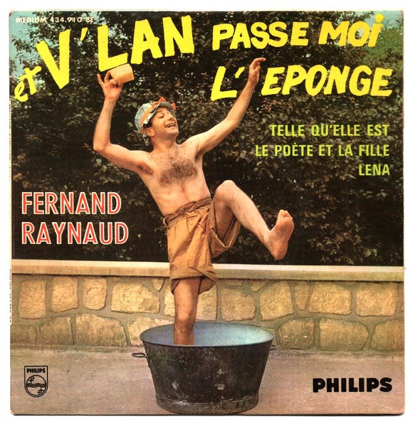 Fernand RAYNAUD. Et v'lan passe moi l'éponge. 1963. 45T PHILIPS 434.910 BE. (R).jpg
