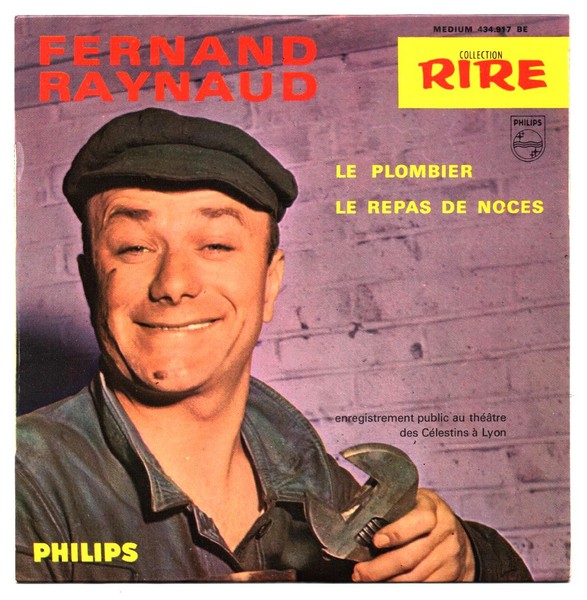 Fernand RAYNAUD. N°19. Le plombier. 1964. 45T PHILIPS 434.917 BE. (R).jpg