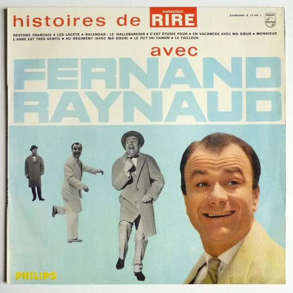 Fernand RAYNAUD. Histoires de RIRE. 1965. 33T 30cm PHILIPS  B 77.700 L.    (R1).JPG