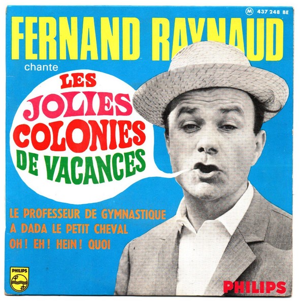Fernand RAYNAUD. N°25bis. 1966. Les jolies colonies de vacances. 45T PHILIPS 437.248 BE. (R).jpg