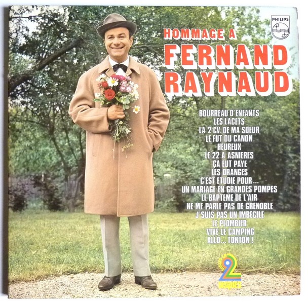 Fernand RAYNAUD. Hommage. ND. Album 2 disques 33T 30cm PHILIPS 6680.271.    (R1).JPG