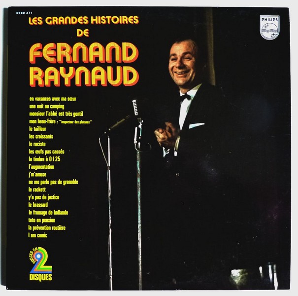 Fernand RAYNAUD. Les grandes histoires. ND. Album 2 disques 33T 30cm PHILIPS 6680.271.    (R1).JPG