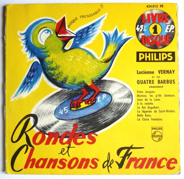 Rondes et Chansons de France N°1. ND. Livre disque 45T PHILIPS 424.012 PE.   (R1).JPG