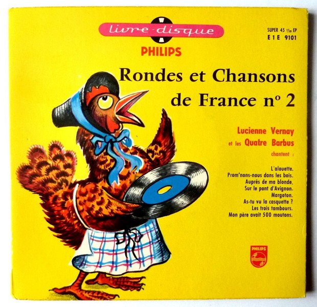 Rondes et Chansons de France N°2. 1955. Livre-disque 45T PHILIPS  E 1 E 9101.   (R1).JPG