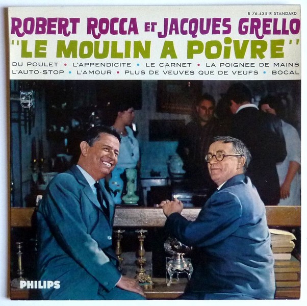 Robert ROCCA & Jacques GRELLO. Le moulin à poivre. ND. 33T 25cm PHILIPS B 76.435 R.   (R1).JPG