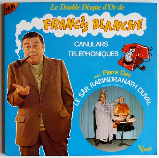 Francis BLANCHE. Double disque d'Or. 1979. Alb. 2x33T 30cm VOGUE 416 028.   (R1).JPG