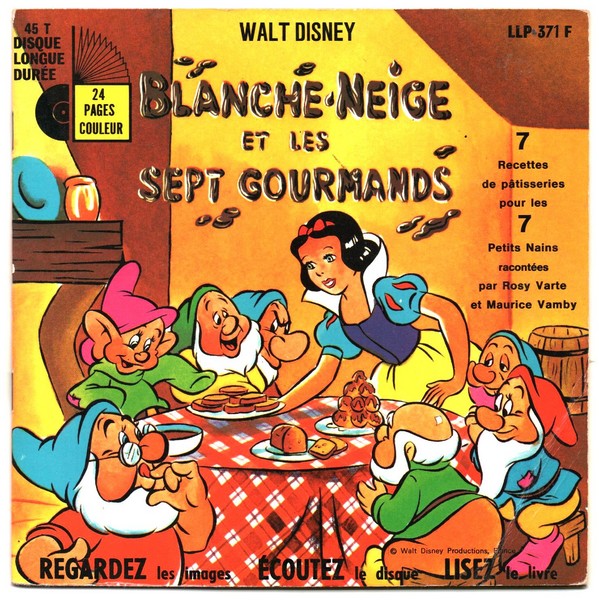 Blanche Neige et les 7 gourmands.  ND. Livre disque 45T Disneyland LLP 371 F.   (R1).jpg
