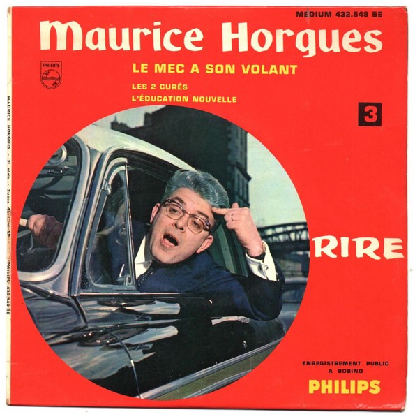 Maurice HORGUES. Le mec à son volant. ND 45T PHILIPS 432.549 BE.   (R1).jpg