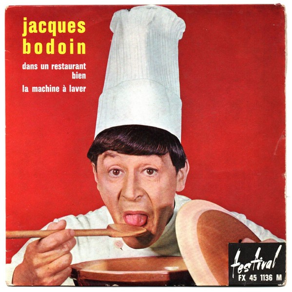 Jacques BODOIN. Dans un restaurant bien. ND. 45T FESTIVAL FX 1136 M.   (R1).jpg
