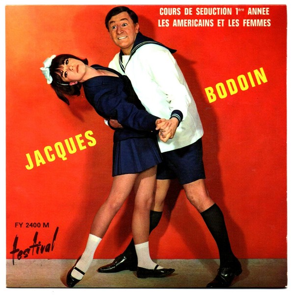 Jacques BODOIN. Cours de séduction. ND. 45T FESTIVAL FY 2400 M.   (R1).jpg