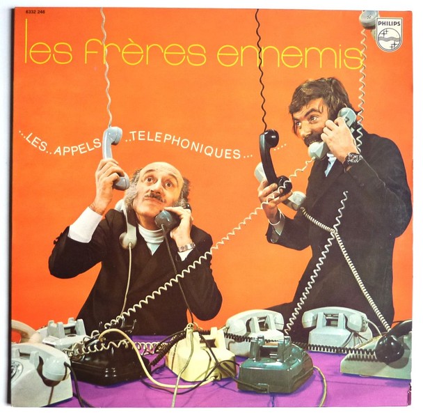 Les FRERES ENNEMIS. Les appels téléphoniques. 1970. 33T 30cm PHILIPS 6332 246.   (R1).JPG