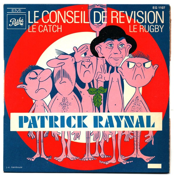 Patrick RAYNAL Le conseil de révision.1968. 45T PATHE EG 1107.   (R1).jpg
