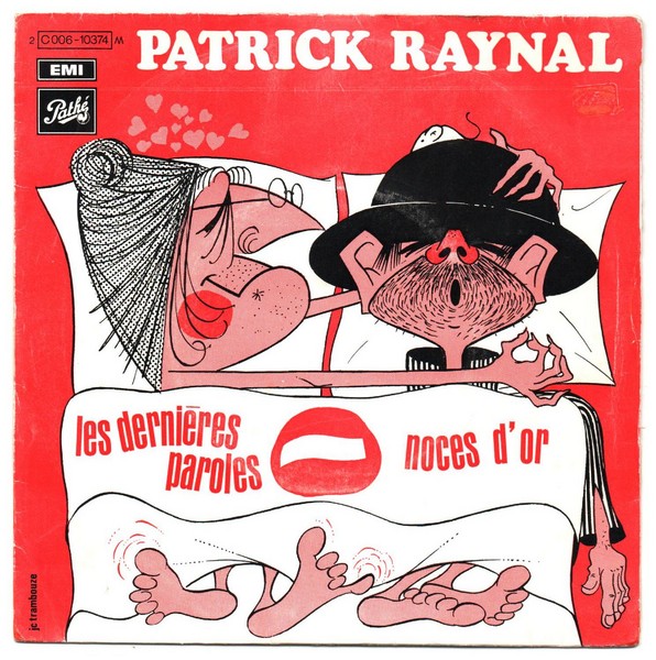 Patrick RAYNAL. Les dernières paroles.1969. 45T PATHE 2 C 006-10374.   (R1).jpg