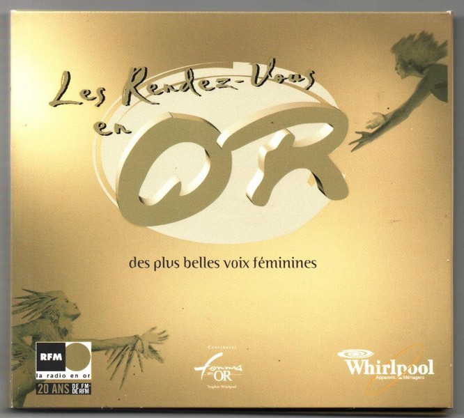 Les Rendez-vousen OR. Les plus belles voix féminines. C 2001. WHIRLPOOL- RFM. Alb.2CD SONY SMM 9868432.   (R1).jpg