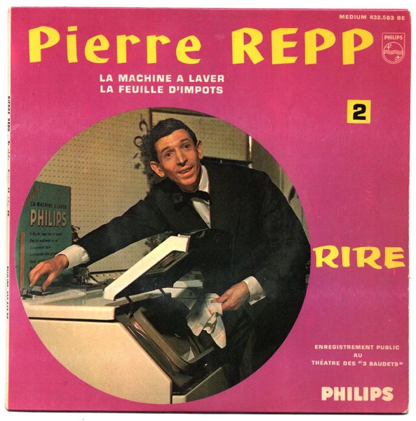 Pierre REPP. La machine à laver. 1961. 45T PHILIPS 432.563 BE.   (R1).jpg