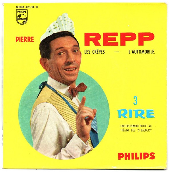 Pierre REPP. Les crêpes. ND. 45T PHILIPS 432.708 BE.   (R1).jpg