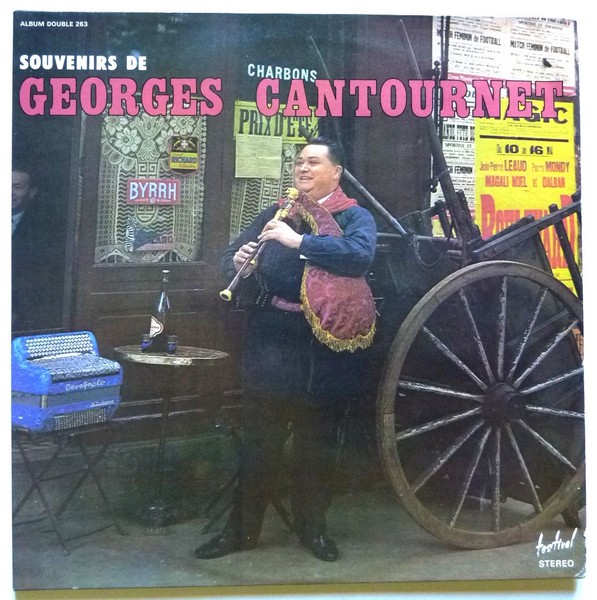 Souvenirs de Georges CANTOURNET. ND. Alb. 2 disques 33T 30cm FESTIVAL 263. (R).JPG