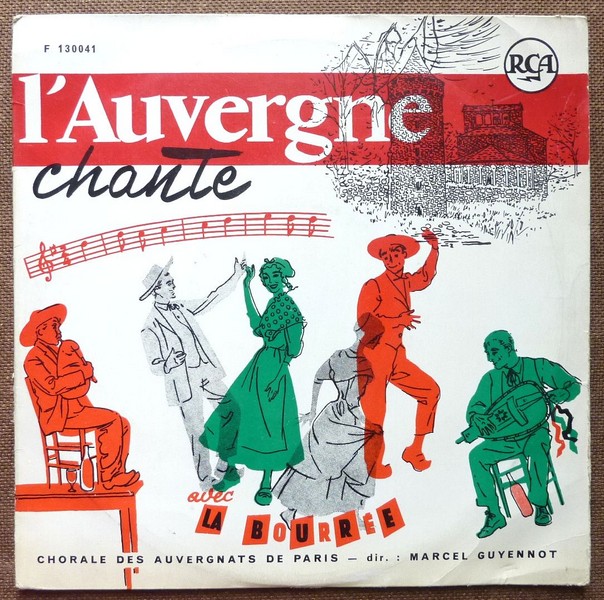 Chorale LA BOURREE. L'Auvergne chante. ND. 33T 25cm RCA F 130041. (R).JPG