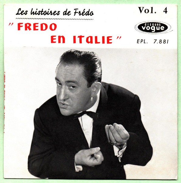 Les histoires de FREDO. Vol.4. FREDO en Italie. 1961. 45T VOGUE EPL 7.881.   (R1).jpg