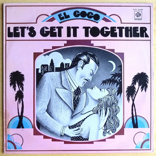 EL COCO. Let's get it together. 1976. 33T 30cm PYE PYA.20.248. (R).JPG