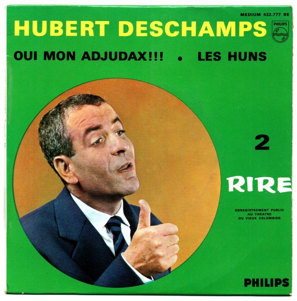 Hubert DESCHAMPS. Oui mon adjudax !!! 1963. 45T PHILIPS 432.777.   (R1).jpg