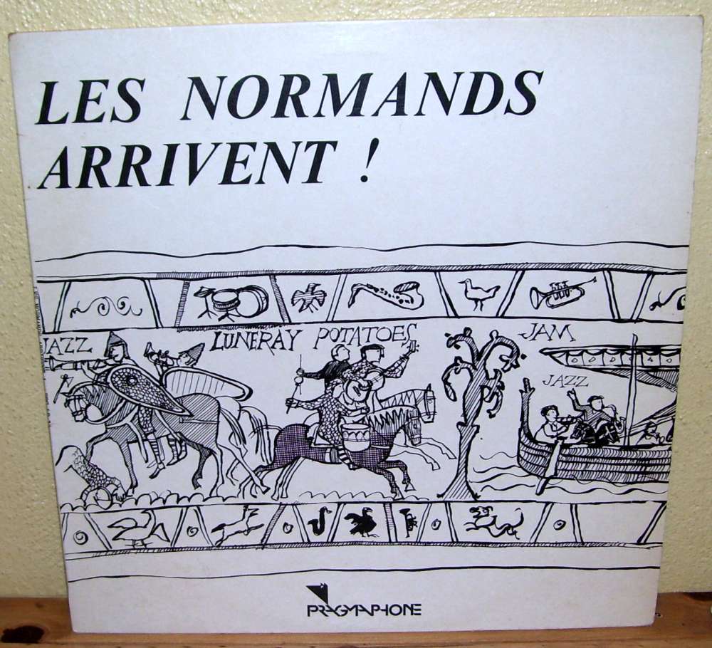 33T Les Normands Arrivent ! - Festival de Jazz traditionnel de Luneray (Seine Maritime.) - 1972