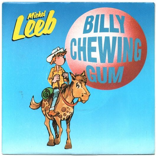 Michel LEEB. Billy chewing gum. 1987. 45T PHILIPS 870 021-7.    (R1).jpg
