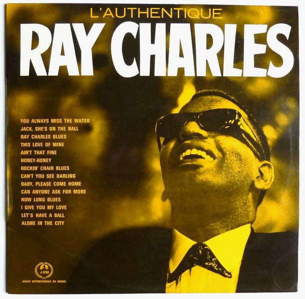 L'authentique Ray CHARLES. ND. Guilde du Jazz. G.I.D. J-1250. (R).JPG