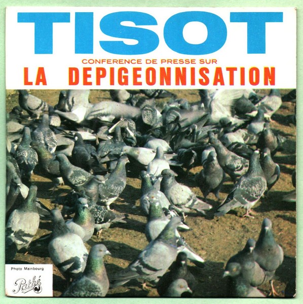 Henri TISOT. La dépigeonnisation. 1962. 45T PATHE EG 602.   (R1).jpg