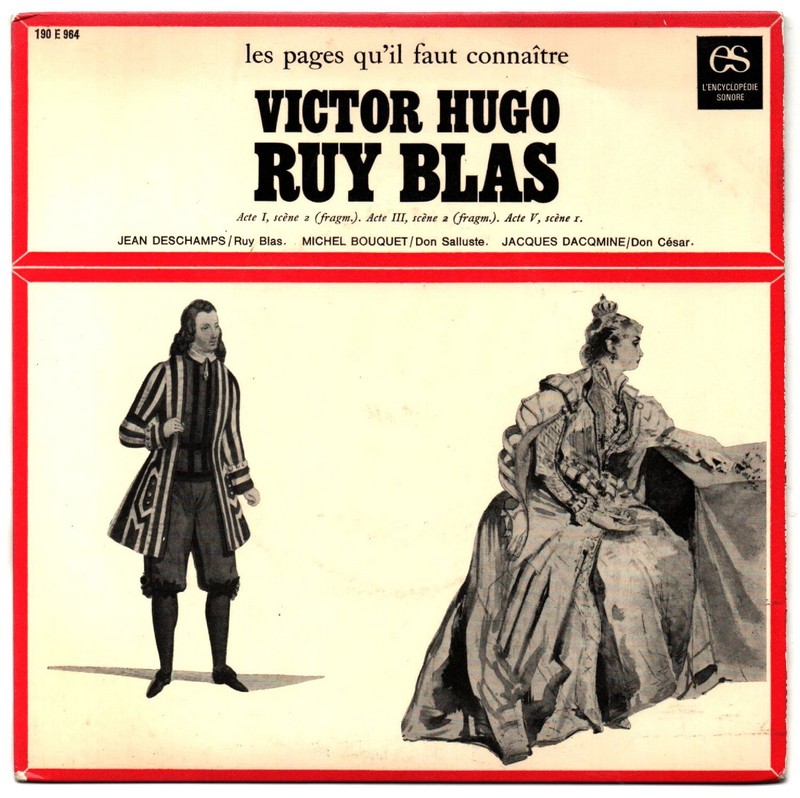 Victor HUGO. RUY BLAS. 33T 17cmL'Encyclopédie Sonore 190 E 964. ND.   (R1).jpg