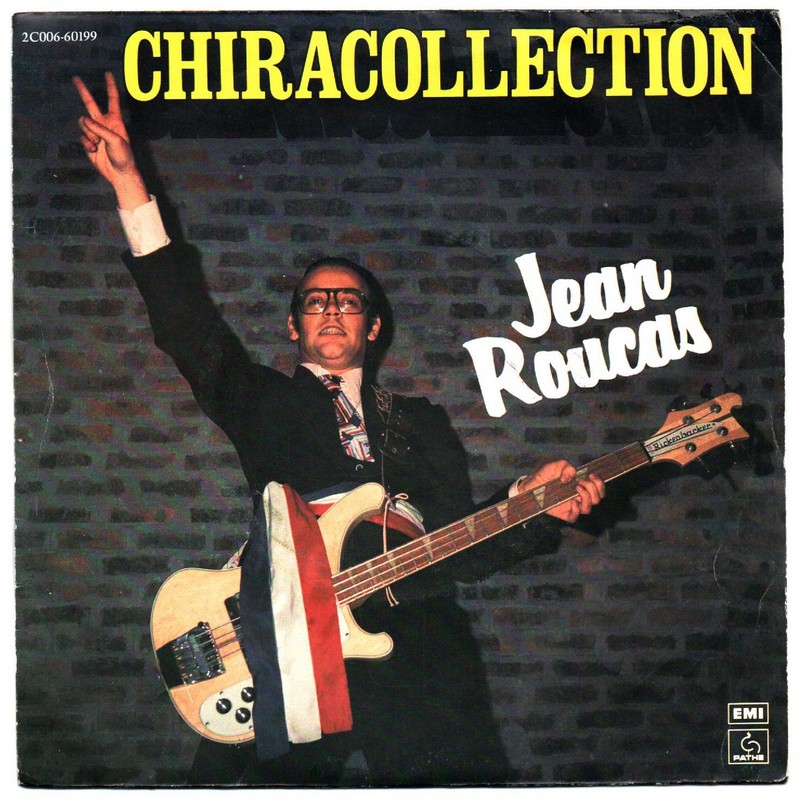 Jean ROUCAS. CHIRACOLLECTION. 45T PATHE 2C006-60199. 1977.   (R1).jpg