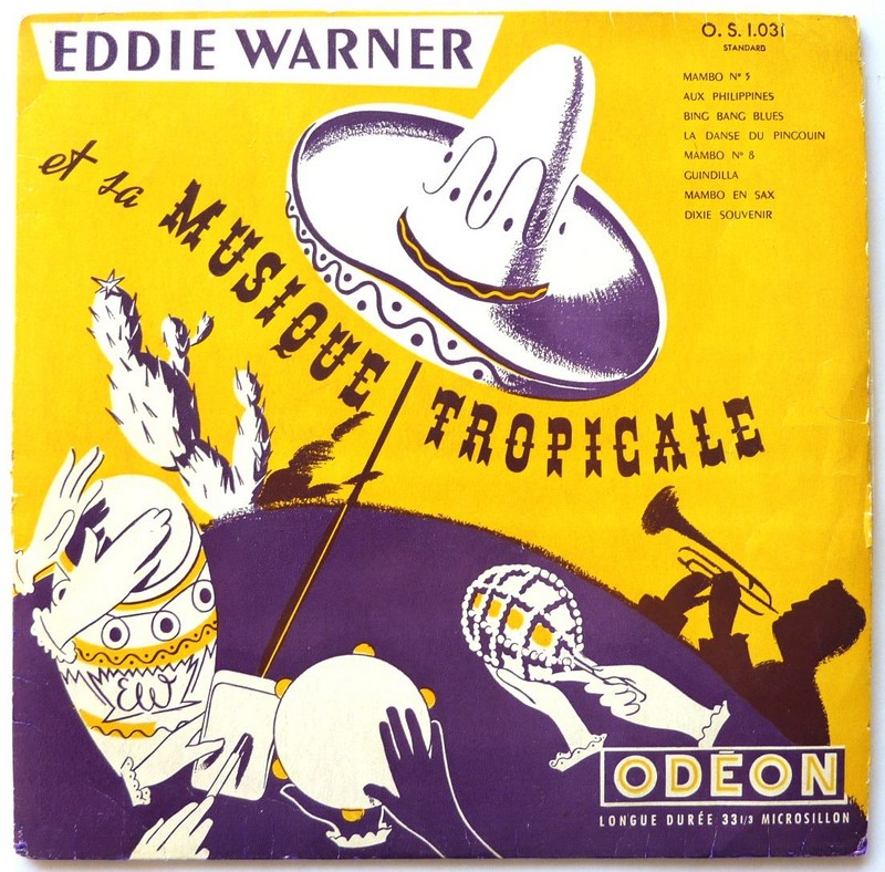 Eddie WARNER et sa musique tropicale. 33T 25cm ODEON OS.1031. 1954. (R).JPG